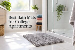 Best Bath Mats for College Apartments