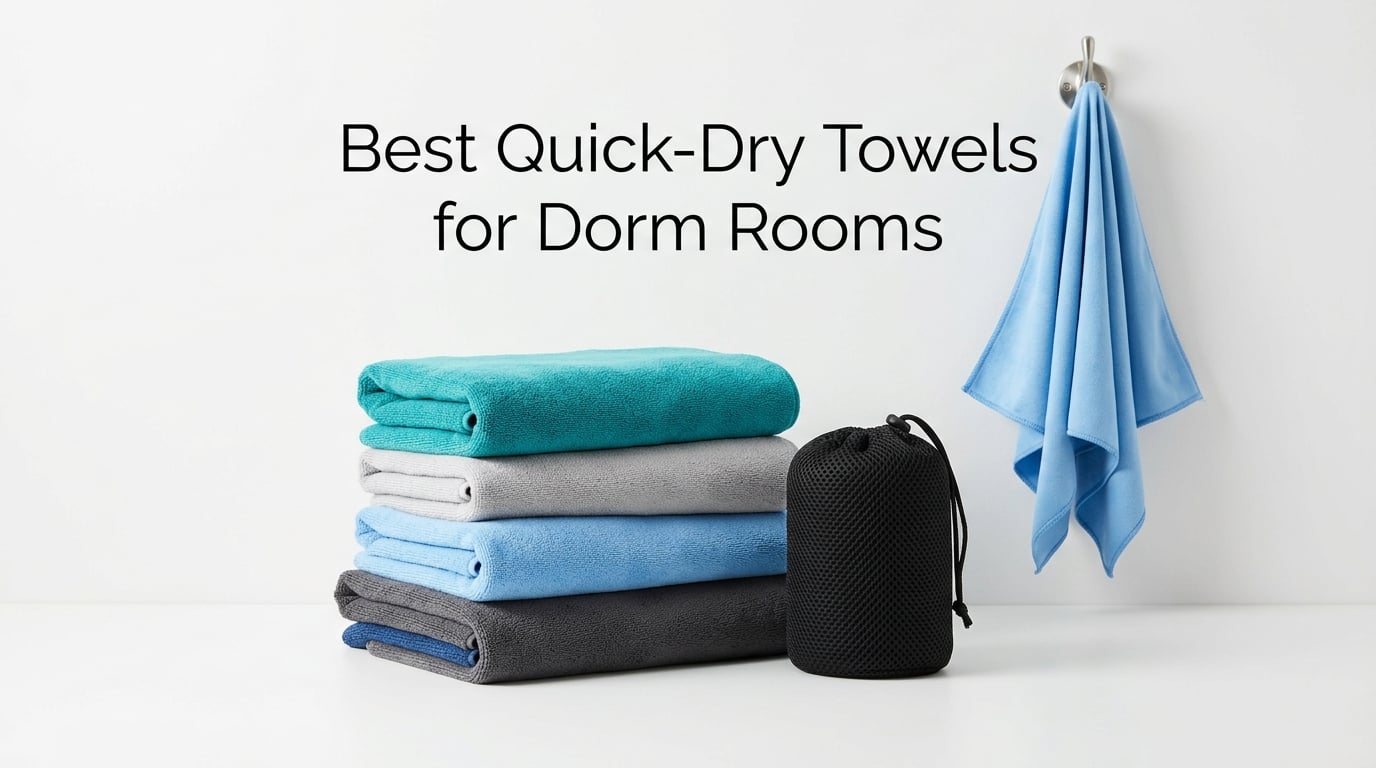 Best Quick-Dry Towels for Dorm Rooms