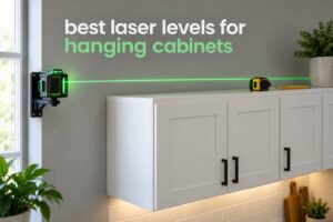 best laser levels for hanging cabinets