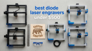 best diode laser engravers under $500